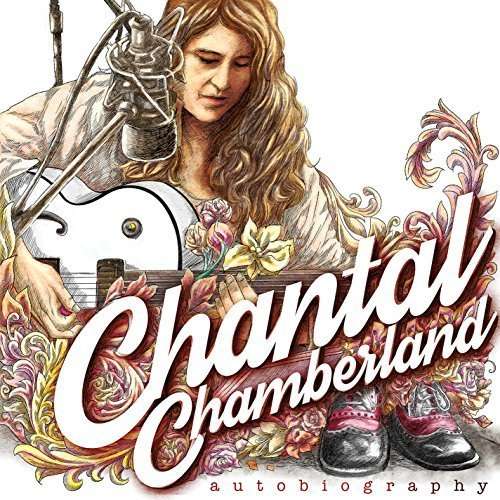 CD Shop - CHANTAL CHAMBERLAND AUTOBIOGRAPHY