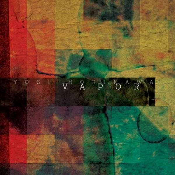 CD Shop - YOSHI HORIKAWA VAPOR