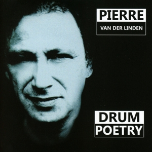 CD Shop - PIERRE VAN DER LINDEN DRUM POETRY