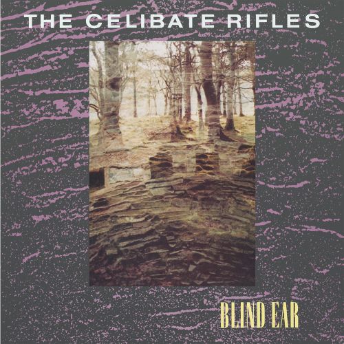 CD Shop - CELIBATE RIFLES BLIND EAR