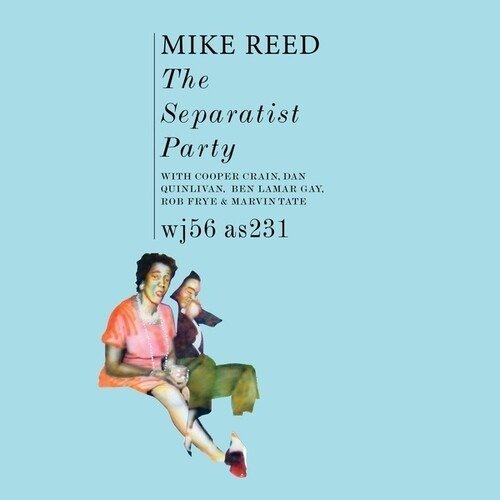 CD Shop - MIKE REED SEPARATIST PARTY