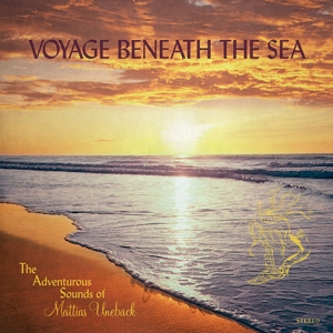 CD Shop - MATTIAS UNEBACK VOYAGE BENEATH THE SEA