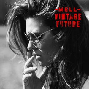 CD Shop - MELL & VINTAGE FUTURE MELL & VINTAGE FUTURE