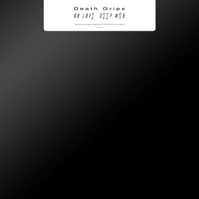 CD Shop - DEATH GRIPS NO LOVE DEEP WEB
