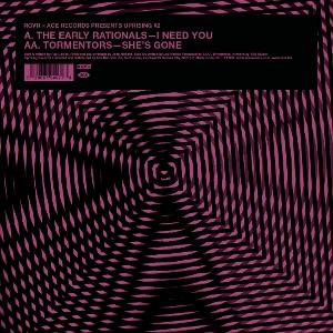 CD Shop - THE EARLY RATIONALS,TORMENTORS 7-I NEED YOU / SHE\