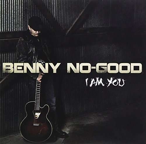 CD Shop - BENNY NO-GOOD I AM YOU