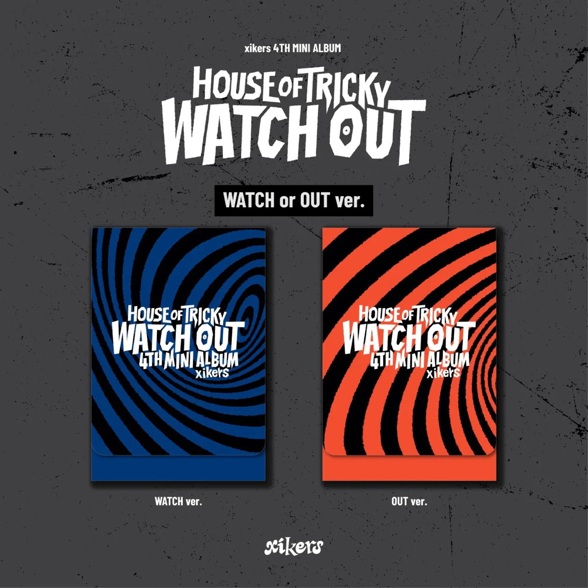 CD Shop - XIKERS HOUSE OF TRICKY: WATCH OUT