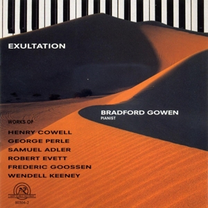 CD Shop - GOWEN, BRADFORD EXULTATION: PIANO WORKS BY COWELL/ADLER/PERLE/EVETT/KEE