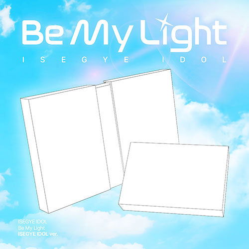 CD Shop - ISEGYE IDOL BE MY LIGHT