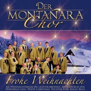 CD Shop - MONTANARA CHOR FROHE WEIHNACHTEN