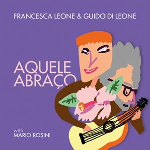 CD Shop - FRANCESCA LEONE,GUIDO DI LEONE AQUELE ABRACO