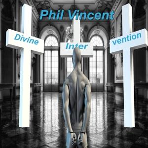 CD Shop - PHIL VINCENT DIVINE INTERVENTION