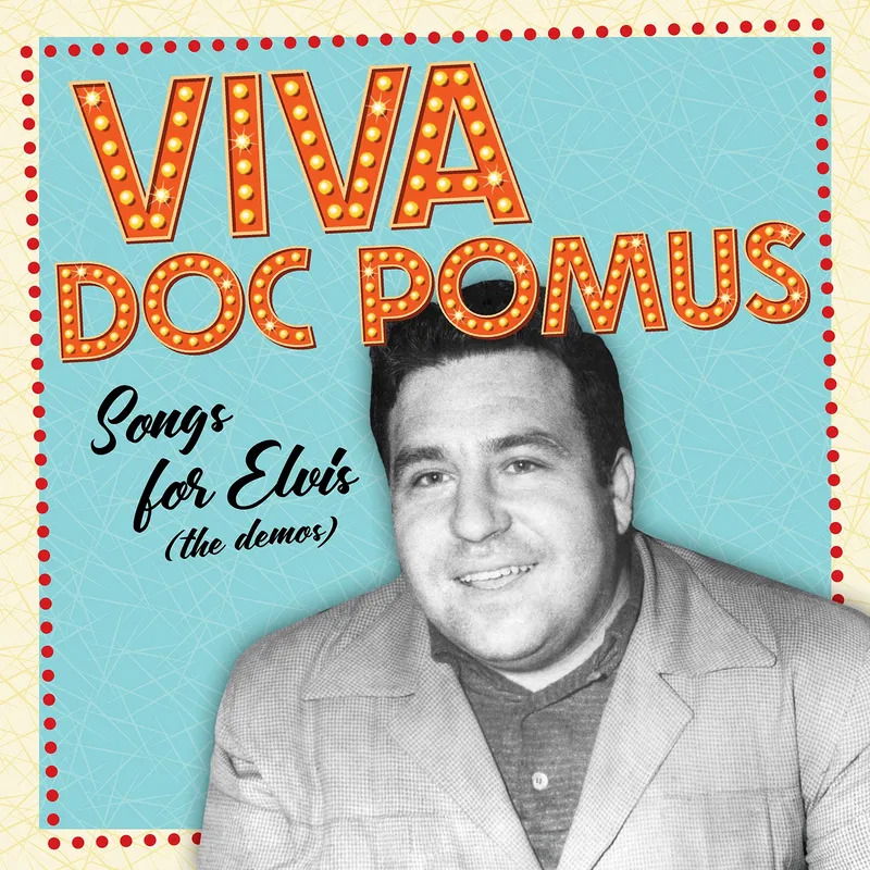 CD Shop - POMUS, DOC VIVA DOC POMUS: SONGS FOR ELVIS (THE DEMOS, RSD 2025)