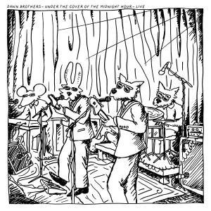 CD Shop - DAWN BROTHERS UNDER THE COVER OF THE...
