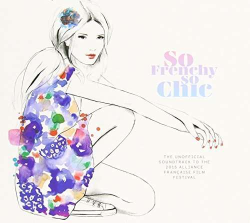 CD Shop - VARIOUS ARTISTS SO FRENCHY SO CHIC 2015
