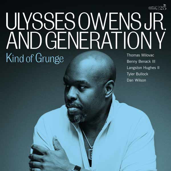 CD Shop - ULYSSES OWENS JR. AND GENERATION Y KIND OF GRUNGE