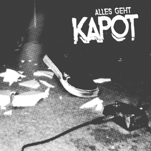 CD Shop - KAPOT ALLES GEHT KAPOT