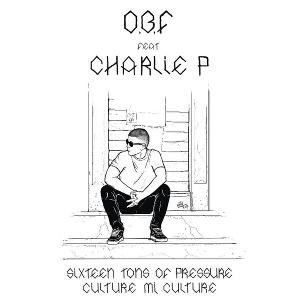 CD Shop - O.B.F X CHARLIE P SIXTEEN TONS OF PRESSU...