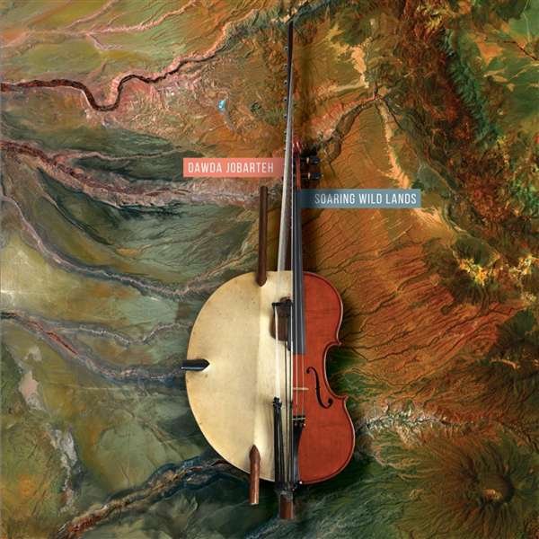 CD Shop - DAWDA JOBARTEH SOARING WILD LANDS
