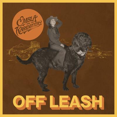 CD Shop - EMBLA AND THE KARIDOTTERS OFF LEASH