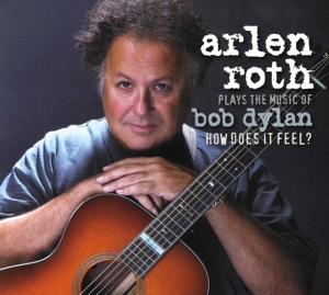 CD Shop - ARLEN ROTH PLAYS BOB DYLAN