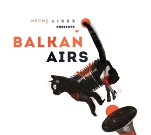 CD Shop - BALKAN AIRS FEAT. OTROS AIRES OTROS AIRES PRESENTS..