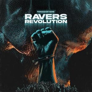 CD Shop - TONESHIFTERZ RAVERS REVOLUTION