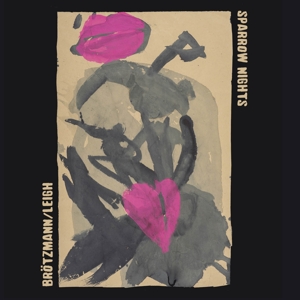 CD Shop - PETER & HEATHER LEIGH BROTZMANN SPARROW NIGHTS