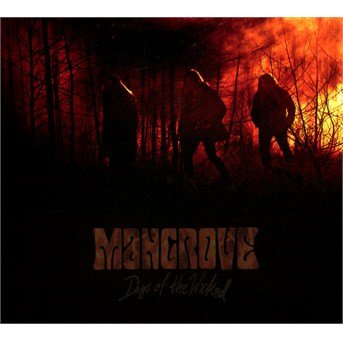 CD Shop - MANGROVE DAYS OF THE WICKED