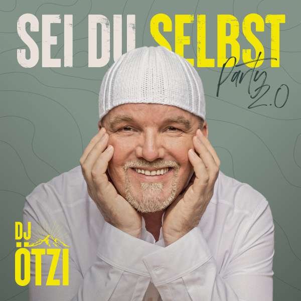 CD Shop - DJ ÖTZI SEI DU SELBST - PARTY 2.0