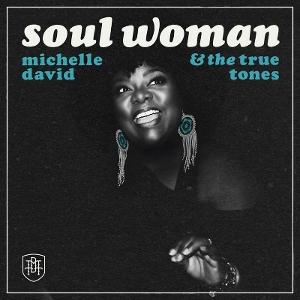 CD Shop - MICHELLE DAVID,THE TRUE-TONES SOUL WOMAN