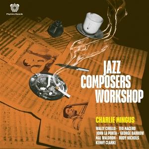 CD Shop - CHARLIE MINGUS JAZZ COMPOSERS WORKSHOP