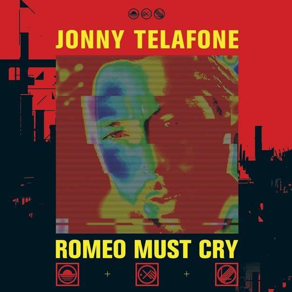 CD Shop - JONNY TELAFONE ROMEO MUST CRY