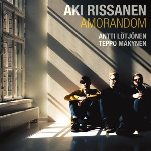 CD Shop - AKI RISSANEN,ANTTI LOTJONEN,TEPPO MAKYNEN AMORANDOM