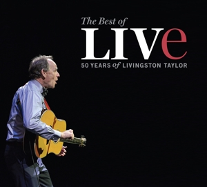 CD Shop - LIVINGSTON TAYLOR BEST OF LIVE: 50 YEARS..