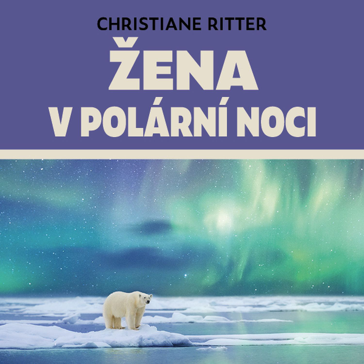 CD Shop - KRAUSOVA ANITA RITTER: ZENA V POLARNI NOCI (MP3-CD)