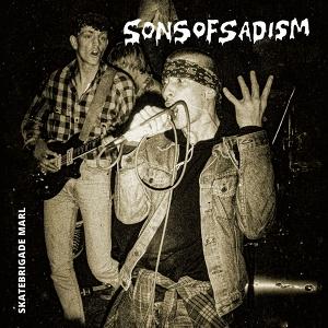 CD Shop - SONS OF SADISM SKATEBRIGADE MARL