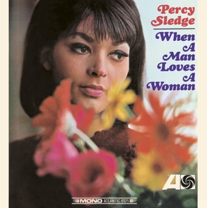 CD Shop - SLEDGE, PERCY WHEN A MAN LOVES A WOMAN