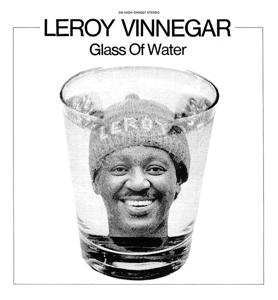 CD Shop - LEROY VINNEGAR GLASS OF WATER