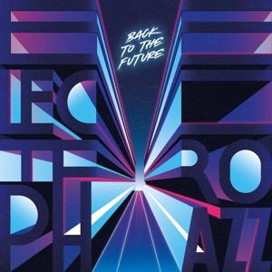 CD Shop - ELECTROPHAZZ BACK TO THE FUTURE