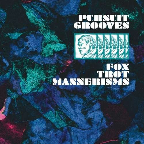 CD Shop - PURSUIT GROOVES FOX TROT MANNERISMS