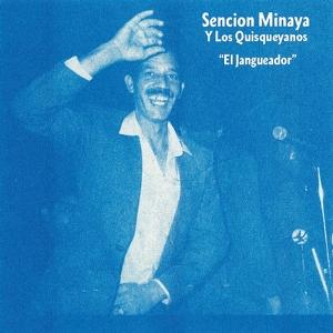 CD Shop - SENCION MINAYA Y LOS QUISQUEYANOS 7-EL JANGUEADOR