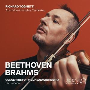 CD Shop - AUSTRALIAN CHAMBER ORCHESTRA,RICHARD TOGNETTI BEETHOVEN & BRAHMS...