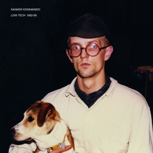 CD Shop - KANKER KOMMANDO LOW TECH 1982-88