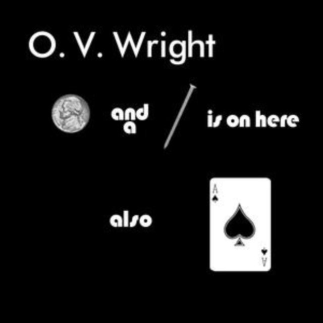CD Shop - O.V. WRIGHT O.V. Wright - A Nickel And A Nail And Ace