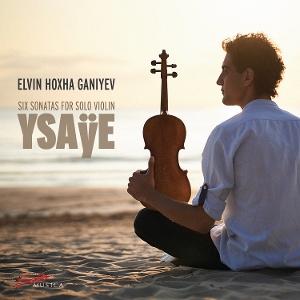 CD Shop - ELVIN HOXHA GANIYEV YSAYE: SIX SONATAS FOR...