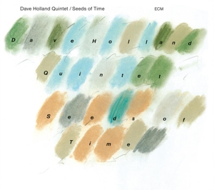 CD Shop - DAVE HOLLAND QUINTET SEEDS OF TIME