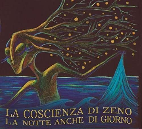CD Shop - COSCIENZA DI ZENO LA NOTTE ANCHE DI GIORNO
