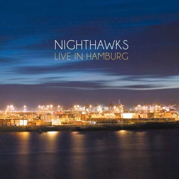 CD Shop - NIGHTHAWKS LIVE IN HAMBURG