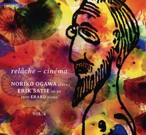 CD Shop - OGAWA, NORIKO Satie: Relache & Cinema: Piano Music Vol.4